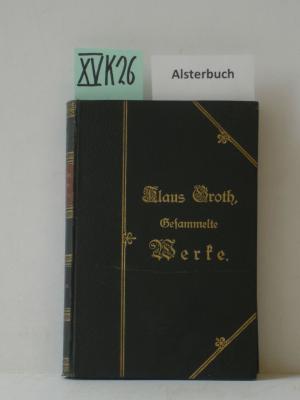 Immagine del venditore per Gesammelte Werke. Vierter Band. Plattdeutsche Erzhlungen- hochdeutsche Gedichte venduto da Schuebula