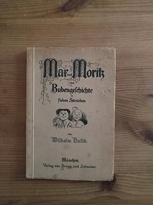 Bild des Verkufers fr Max und Moritz - eine Bubengeschichte in sieben Streichen zum Verkauf von Versandantiquariat Cornelius Lange