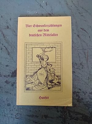 Image du vendeur pour Vier Schwankerzhlungen aus dem deutschen Mittelalter mis en vente par Versandantiquariat Cornelius Lange
