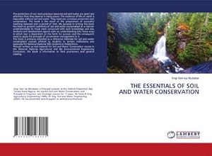 Image du vendeur pour THE ESSENTIALS OF SOIL AND WATER CONSERVATION mis en vente par AHA-BUCH GmbH