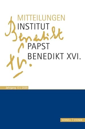 Bild des Verkufers fr Mitteilungen Institut Papst Benedikt XVI. : Bd. 13 zum Verkauf von AHA-BUCH GmbH