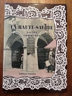 La Haute Savoie les 294 communes 2008 - Plusieurs auteurs - Régionalisme Cartes postales Cartonnage