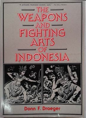 Immagine del venditore per Weapons and Fighting Arts of Indonesia, the venduto da SEATE BOOKS