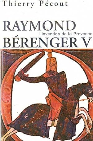 Bild des Verkufers fr L'invention de la Provence : Raymond Brenger V 1209-1235 zum Verkauf von dansmongarage