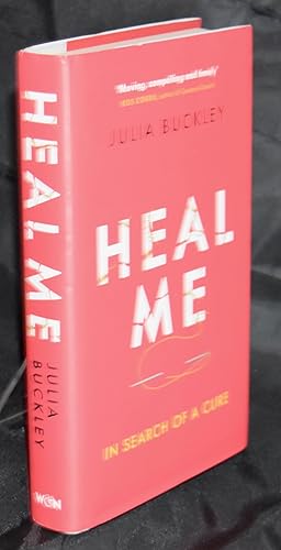 Heal Me: In Search of a Cure