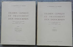 Examen clinique et traitement d'un endocrinien. Tome I. Généralités, hypophyse, corps thyroide, o...