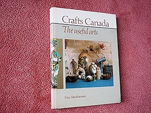 Imagen del vendedor de CRAFTS CANADA - THE USEFUL ARTS a la venta por Ron Weld Books