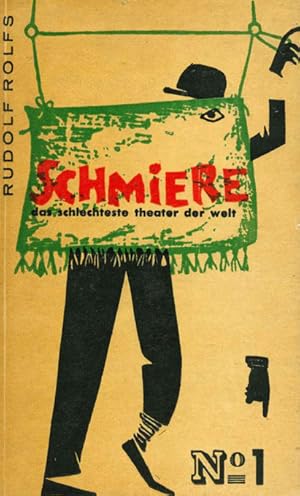 Imagen del vendedor de Schmiere, das schlechteste Theater der Welt. Band 1. Mit zahlr. Illustrationen ("gedruckt von Original Holzschnitten") von Kurt Halbritter, Waltraud Binder u. Gerhard Matzat. a la venta por ANTIQUARIAT MATTHIAS LOIDL