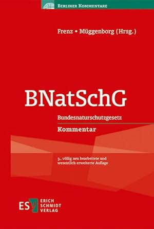 Bild des Verkufers fr BNatSchG : Bundesnaturschutzgesetz Kommentar zum Verkauf von AHA-BUCH GmbH