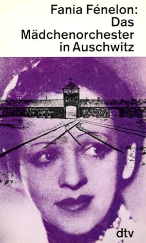 Seller image for Das Mdchenorchester in Auschwitz. for sale by ANTIQUARIAT MATTHIAS LOIDL