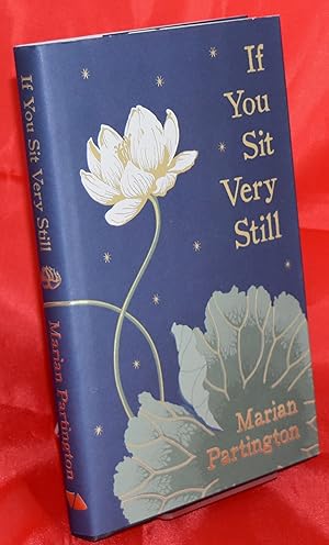 If You Sit Very Still. First Edition