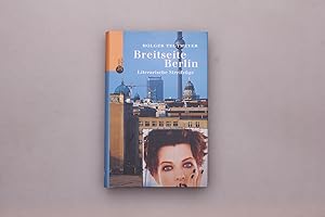Bild des Verkufers fr BREITSEITE BERLIN. Literarische Streifzge zum Verkauf von INFINIBU KG