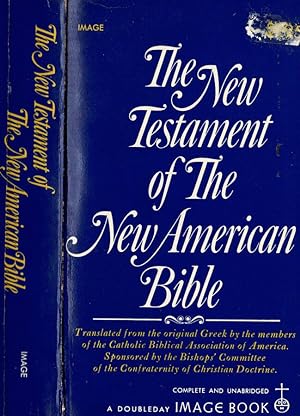 Bild des Verkufers fr The New Testament Newly traslated from the original Greek with critical use of the ancient sources by members of the Catholic Biblical Association of America zum Verkauf von Biblioteca di Babele