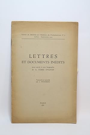 Lettres et documents inédits pour servir à une biographie de A. Fabre d'Olivet