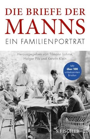 Bild des Verkäufers für Die Briefe der Manns : Ein Familienporträt zum Verkauf von AHA-BUCH GmbH
