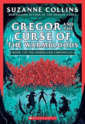 Seller image for Gregor and the Curse of the Warmbloods (the Underland Chronicles #3: New Edition) (Paperback) for sale by Grand Eagle Retail