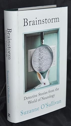 Brainstorm: Detective Stories From the World of Neurology