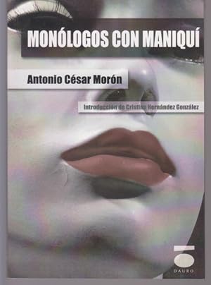 Image du vendeur pour MONOLOGOS CON MANIQUI mis en vente par LIBRERIA TORMOS
