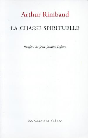 Bild des Verkufers fr La chasse spirituelle zum Verkauf von Fellner Art Books