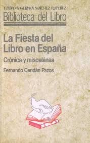 Imagen del vendedor de LA FIESTA DEL LIBRO EN ESPAA a la venta por Antrtica