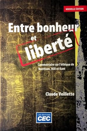 Entre Bonheur Et Liberté