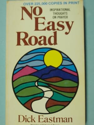Seller image for No Easy Road: Inspirational Thoughts on Prayer (Direction Books) for sale by PB&J Book Shop