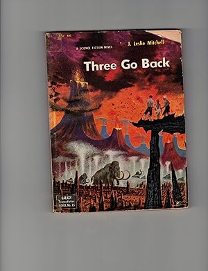 Seller image for THREE GO BACK (Galaxy Science Fiction Novel No. 15) for sale by Wickham Books South