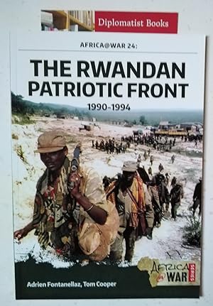 The Rwandan Patriotic Front 1990-1994 (Africa@War 24)