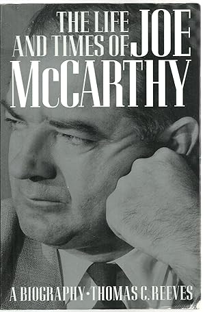 Seller image for The Life And Times of Joe McCarthy, A Biography for sale by Sabra Books