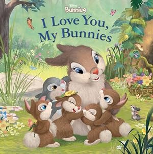 Bild des Verkufers fr I Love You, My Bunnies zum Verkauf von GreatBookPrices
