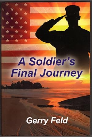 A Soldier's Final Journey (The Kenrude's Fight for Freedom)