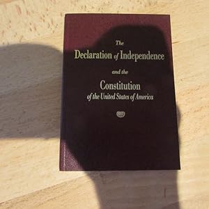 Bild des Verkufers fr The Declaration of Independence and the Constitution of the United States of America zum Verkauf von Bookstore-Online