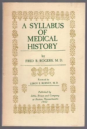 Bild des Verkufers fr A Syllabus of Medical History zum Verkauf von Between the Covers-Rare Books, Inc. ABAA