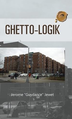 Seller image for Ghetto-Logik for sale by AHA-BUCH GmbH