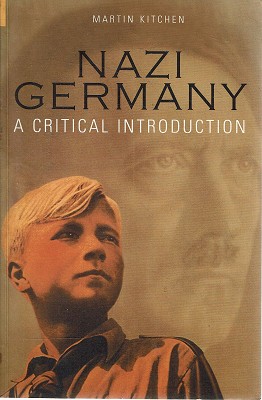 Imagen del vendedor de Nazi Germany: A Critical Introduction a la venta por Marlowes Books and Music