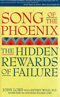 Seller image for Song Of The Phoenix: The Hidden Rewards Of Failure for sale by Marlowes Books and Music