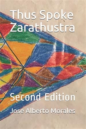 Imagen del vendedor de Thus Spoke Zarathustra: Second Edition a la venta por GreatBookPrices