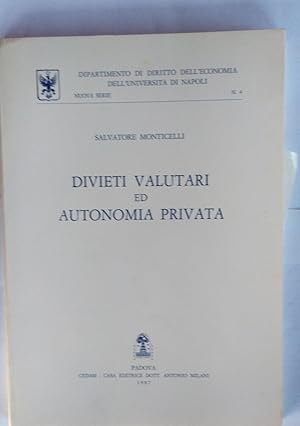 Bild des Verkufers fr Divieti valutari ed autonomia privata zum Verkauf von librisaggi