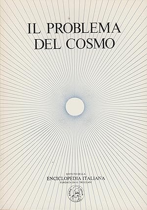 Seller image for IL PROBLEMA DEL COSMO for sale by Librairie l'Aspidistra