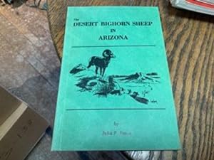 Bild des Verkufers fr The Desert Bighorn Sheep In Arizona : A Research and Management Study zum Verkauf von Riverow Bookshop