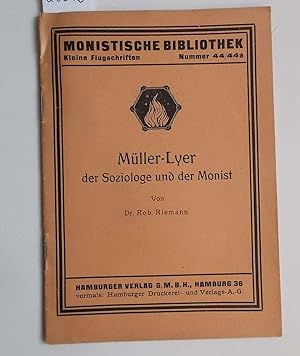 Bild des Verkufers fr Mller-Lyer der Soziologe und der Monist zum Verkauf von Antiquariat Zinnober