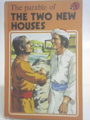 Seller image for The Parable of the Two New Houses (Easy Reading Books) for sale by World of Rare Books