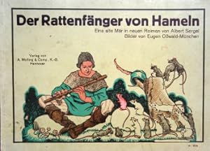Der Rattenfänger von Hameln. Eine alte Mär in neuen Reimen. Bilder von Eugen Oßwald-München.