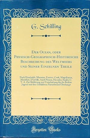 Bild des Verkufers fr Der Ocean, oder Physisch-Geographisch-Historische Beschreibung des Weltmeers und Seiner Einzelnen Theile zum Verkauf von Librodifaccia