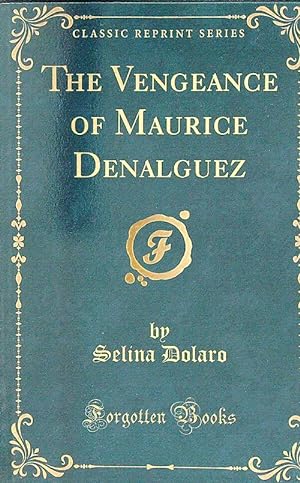 Immagine del venditore per The Vengeance Of Maurice Denalguez venduto da Librodifaccia