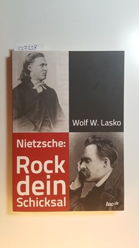 Imagen del vendedor de Nietzsche: Rock dein Schicksal a la venta por Gebrauchtbcherlogistik  H.J. Lauterbach