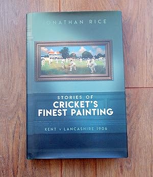 The Stories of Cricket's Finest Painting: Kent v Lancashire 1906