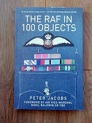Seller image for The RAF in 100 Objects for sale by Dorset Rare Books