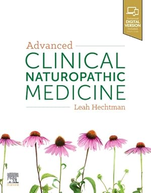 Immagine del venditore per Advanced Clinical Naturopathic Medicine venduto da GreatBookPrices