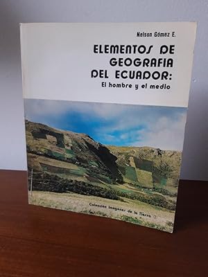 Bild des Verkufers fr Elementos De Geografia Del Ecuador: El Hombre y el Medio. zum Verkauf von Antiquariat Langguth - lesenhilft